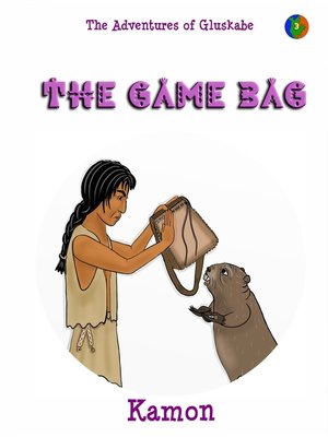 cover image of The Adventures of Gluskabe / the Game Bag
